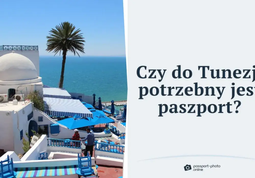 Czy do Tunezji potrzebny jest paszport? Ważne informacje dla podróżników